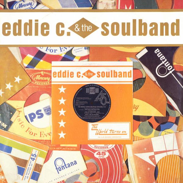Eddy & The Soulband - The World Turns On