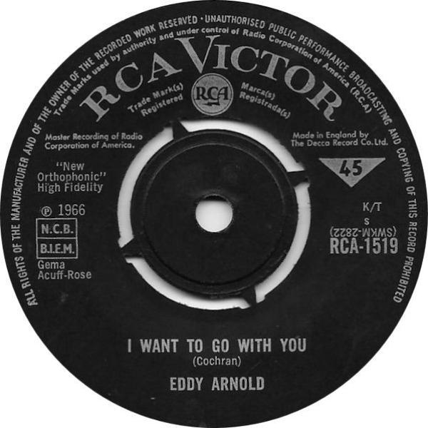 Eddy Arnold - I Want To Go With You
