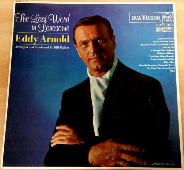 Eddy Arnold - The Last Word In Lonesome