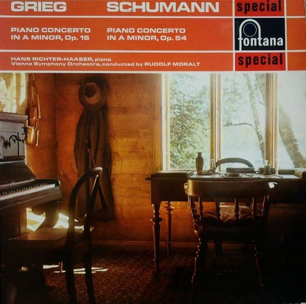 Edvard Grieg, Robert Schumann, Hans Richter-Haaser, Wiener Symphoniker, Rudolf Moralt - Piano Concerto In A Minor, Op. 16 / Piano Concerto In A Minor, Op. 54