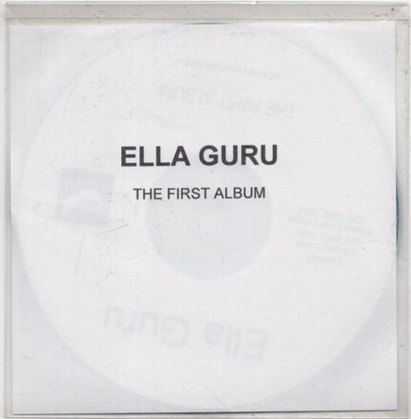 Ella Guru - The First Album