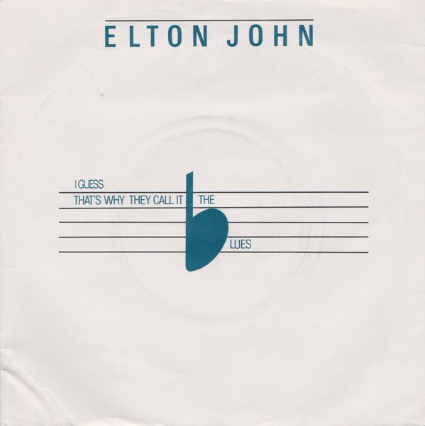 Elton John - I Guess That's Why They Call It The Blues