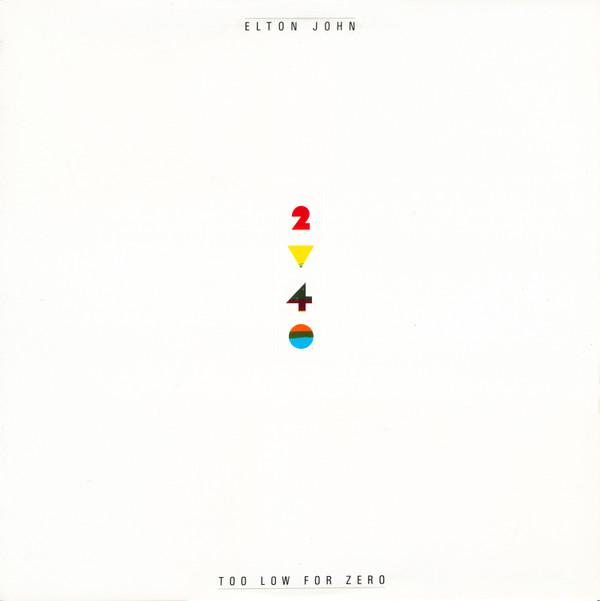 Elton John - Too Low For Zero