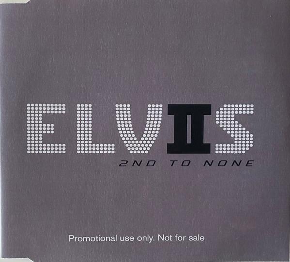 Elvis Presley - Elvis 2nd To None