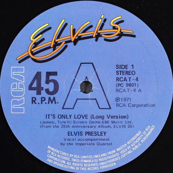 Elvis Presley - It's Only Love