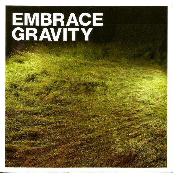 Embrace - Gravity