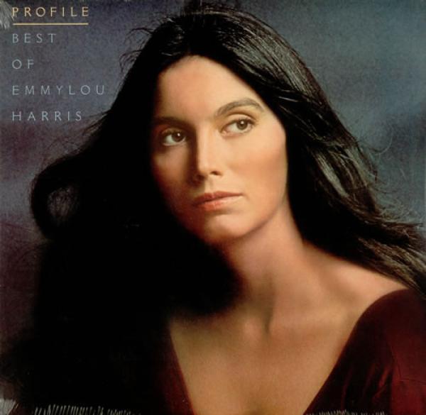 Emmylou Harris - Profile (Best Of Emmylou Harris)