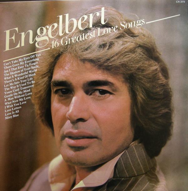 Engelbert Humperdinck - 16 Greatest Love Songs