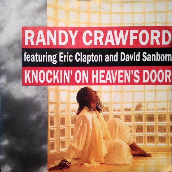 Eric Clapton, Randy Crawford, David Sanborn - Knockin' On Heaven's Door