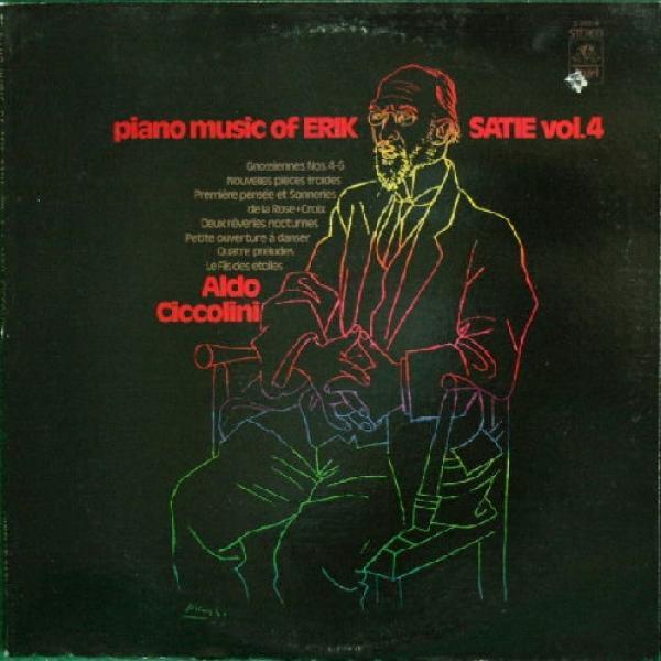 Erik Satie, Aldo Ciccolini - Piano Music Of Erik Satie, Vol. 4