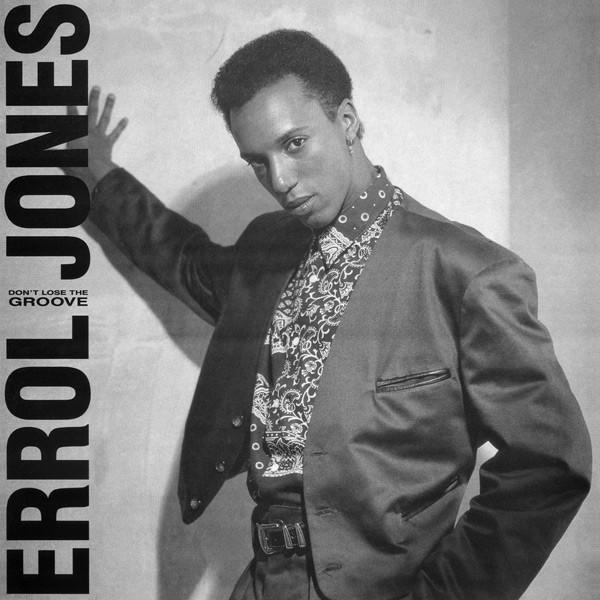 Errol Jones - Don't Lose The Groove