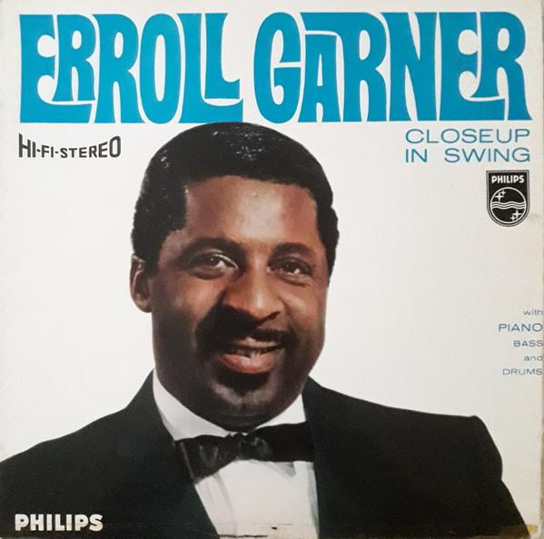 Erroll Garner - Closeup In Swing