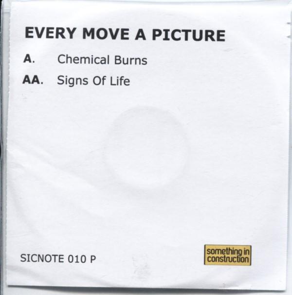 Every Move A Picture - Chemical Burns / Signs Of Life