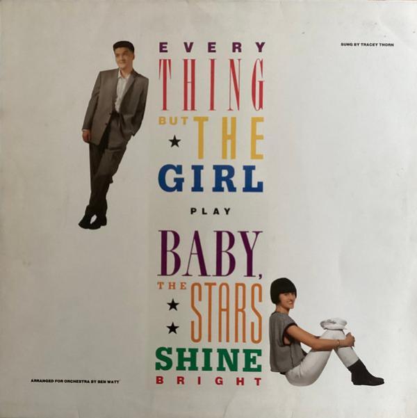 Everything But The Girl - Baby, The Stars Shine Bright