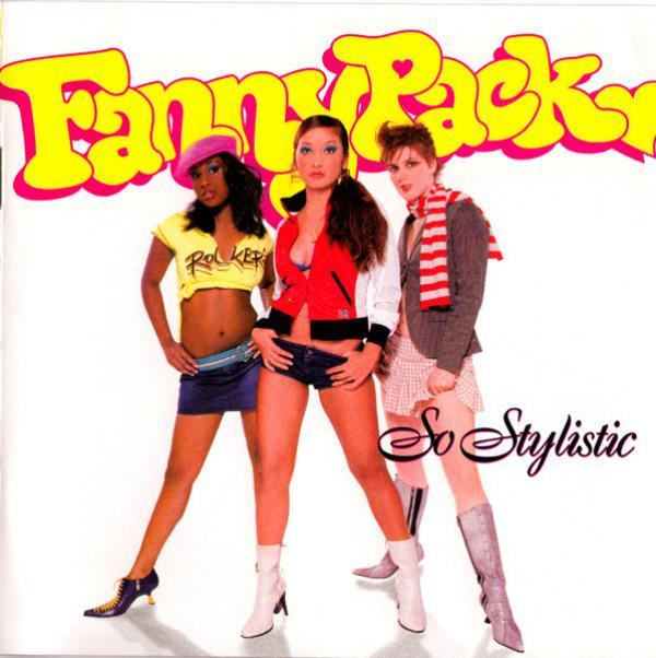Fannypack - So Stylistic