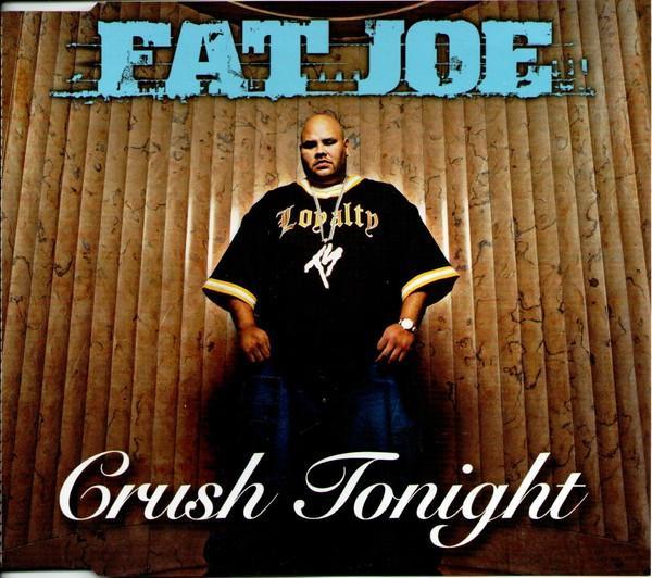 Fat Joe - Crush Tonight