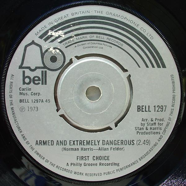 First Choice - Armed And Extremely Dangerous