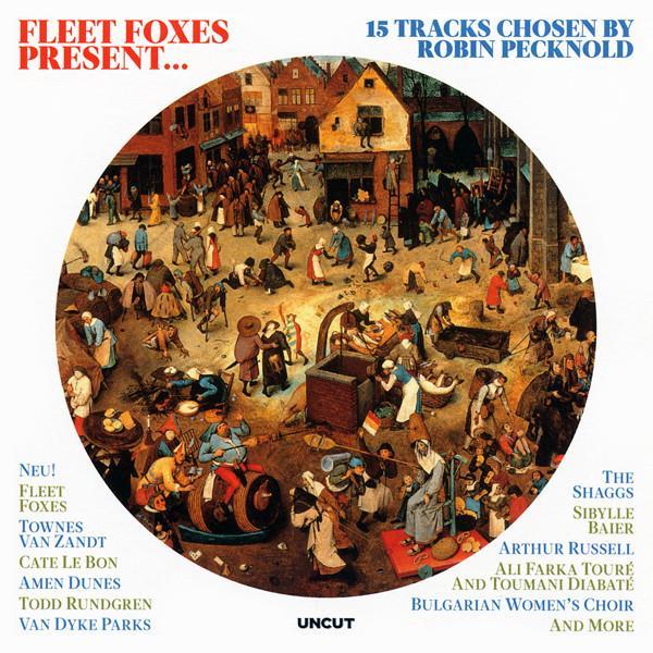  - Fleet Foxes Present... (15 Tracks Chosen By Robin Pecknold)