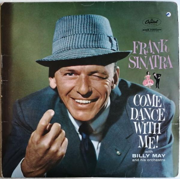 Frank Sinatra, Billy May And His Orchestra - Come Dance With Me!