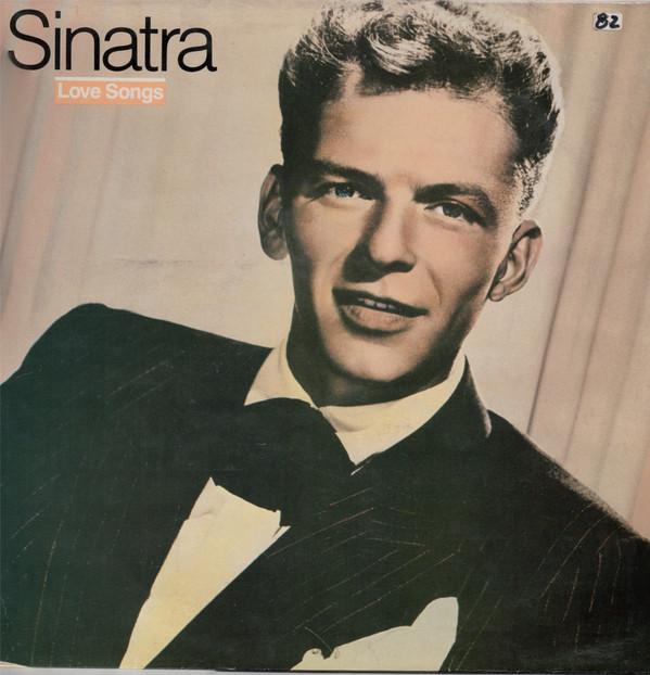 Frank Sinatra - Sinatra Love Songs