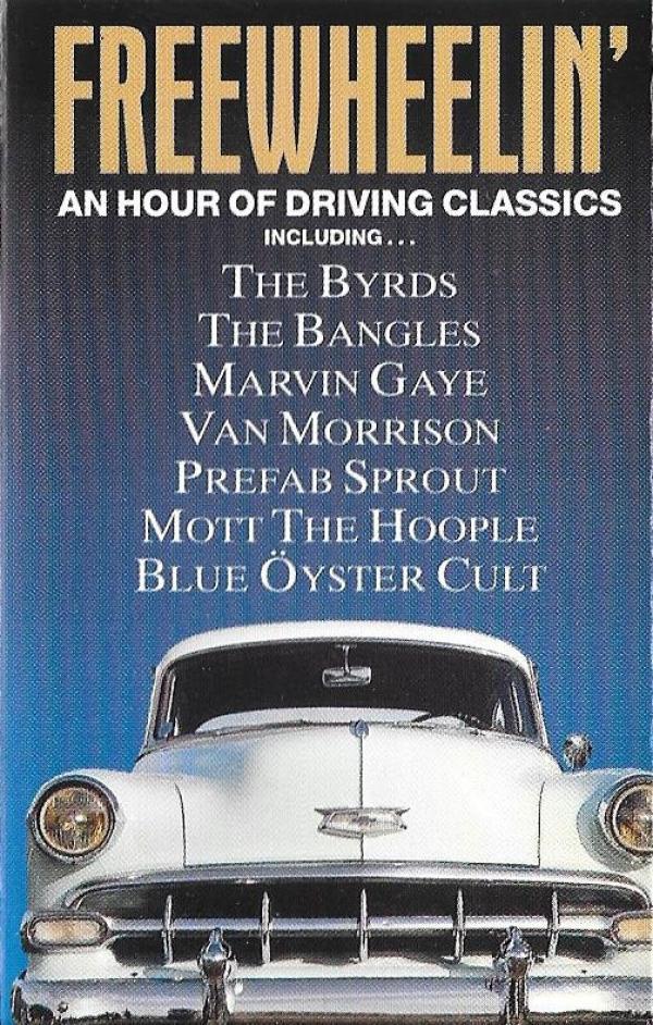  - Freewheelin' - An Hour Of Driving Classics
