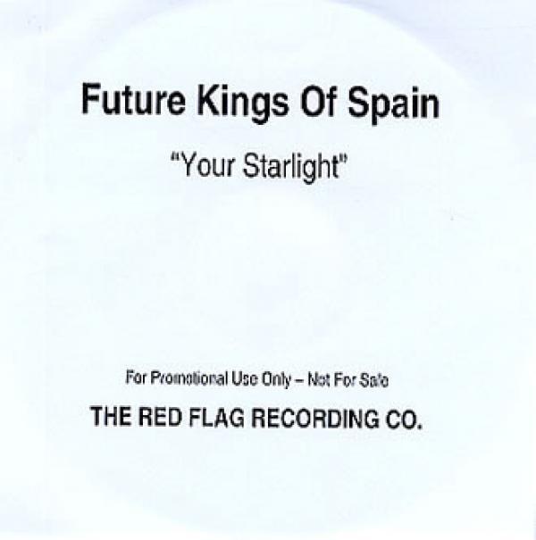 Future Kings Of Spain - Your Starlight