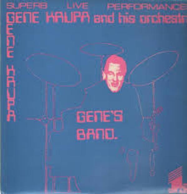 Gene Krupa And His Orchestra - Gene's Band