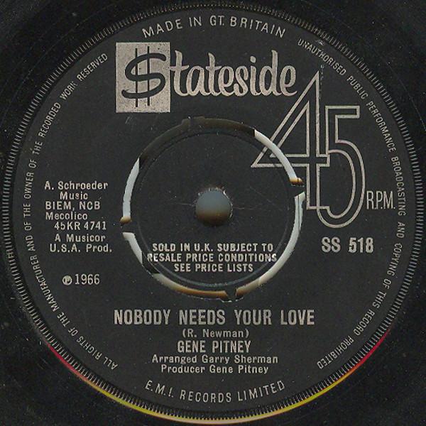 Gene Pitney - Nobody Needs Your Love