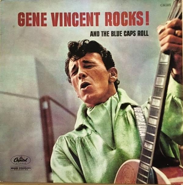 Gene Vincent - Gene Vincent Rocks! And The Blue Caps Roll
