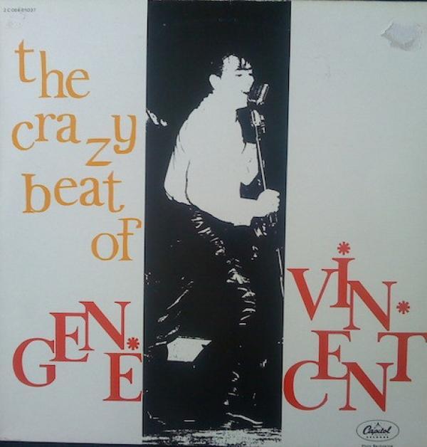 Gene Vincent - The Crazy Beat Of Gene Vincent