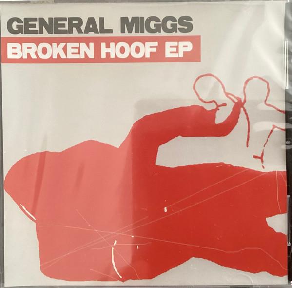 General Miggs - Broken Hoof EP
