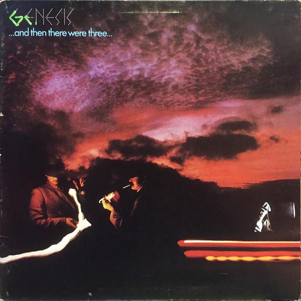 Genesis - ...And Then There Were Three...