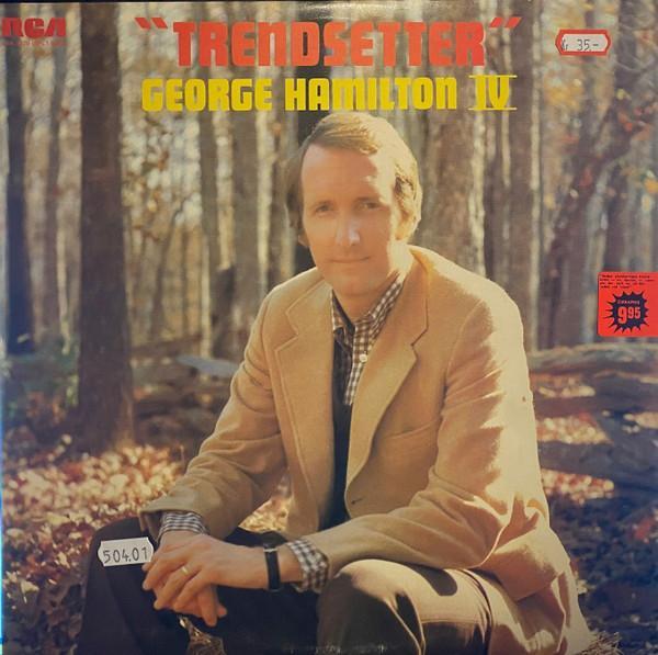 George Hamilton IV - Trendsetter