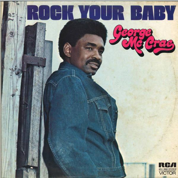 George McCrae - Rock Your Baby