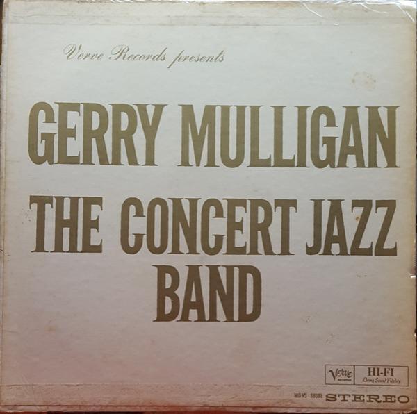 Gerry Mulligan - The Concert Jazz Band