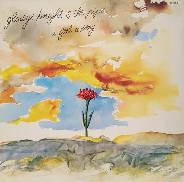 Gladys Knight And The Pips - I Feel A Song