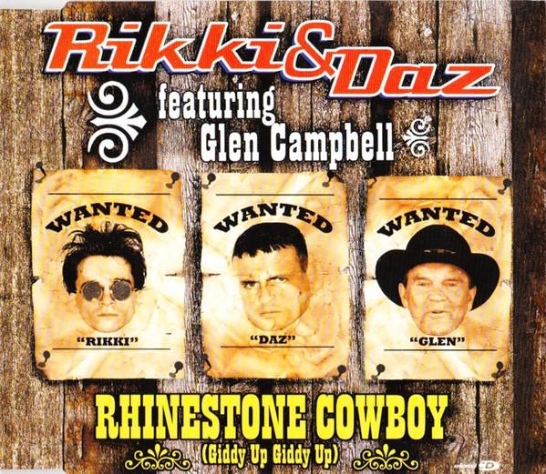 Glen Campbell, Rikki & Daz - Rhinestone Cowboy (Giddy Up Giddy Up)