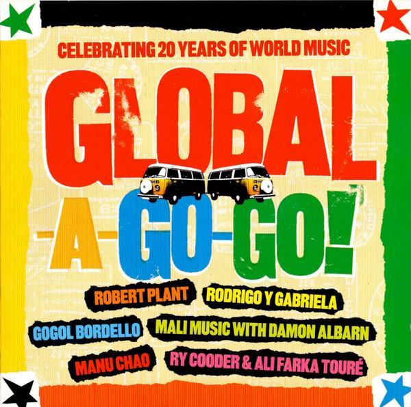  - Global-A-Go-Go! (Celebrating 20 Years Of World Music)