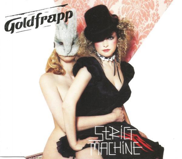 Goldfrapp - Strict Machine