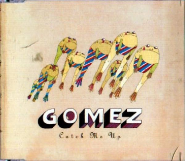 Gomez - Catch Me Up