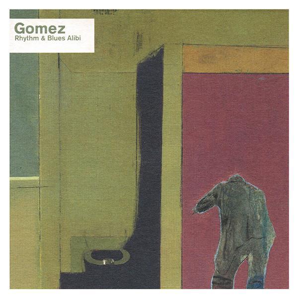 Gomez - Rhythm & Blues Alibi