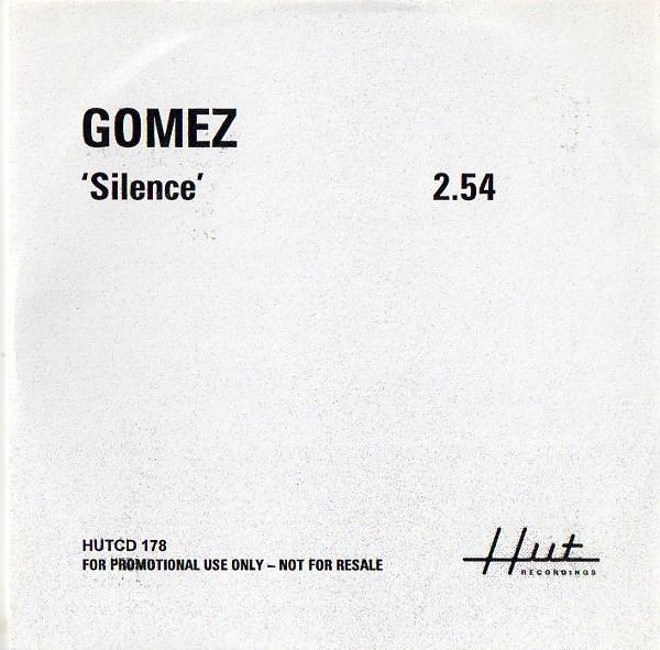 Gomez - Silence