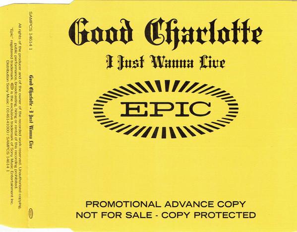 Good Charlotte - I Just Wanna Live
