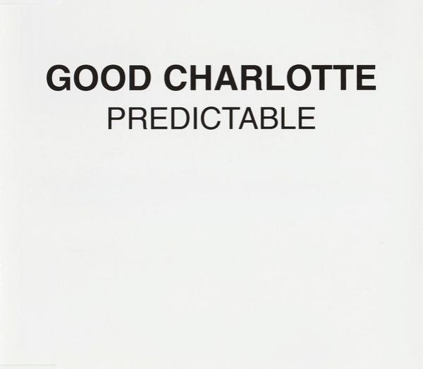 Good Charlotte - Predictable