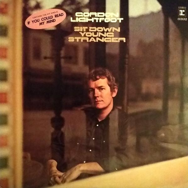 Gordon Lightfoot - Sit Down Young Stranger