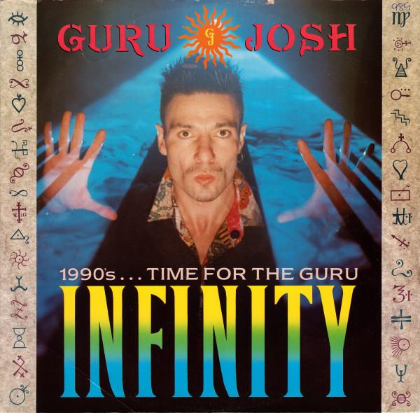 Guru Josh - Infinity (1990's...Time For The Guru)