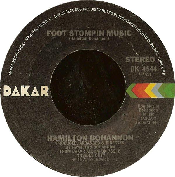 Hamilton Bohannon - Foot Stompin Music / Dance With Your Parno