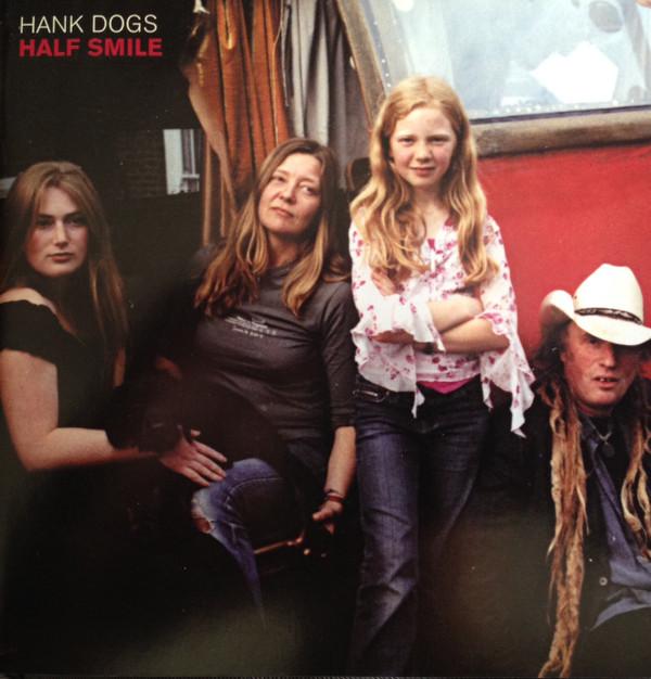 Hank Dogs - Half Smile