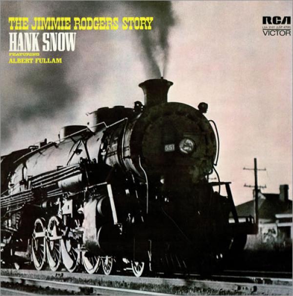 Hank Snow - The Jimmie Rodgers Story