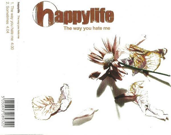 Happylife - The Way You Hate Me